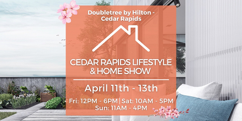 The Cedar Rapids Home & Lifestyle Expo